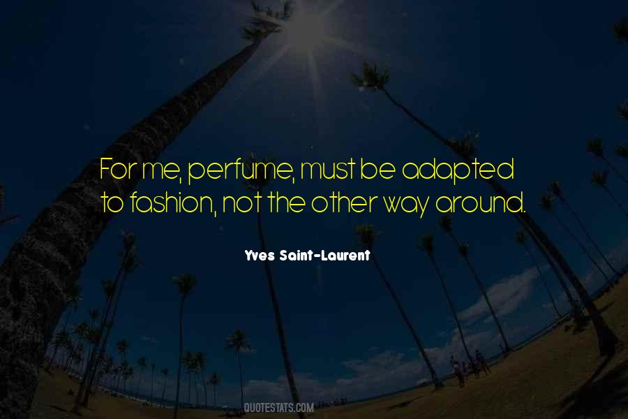 Quotes About Yves Saint Laurent #1671315