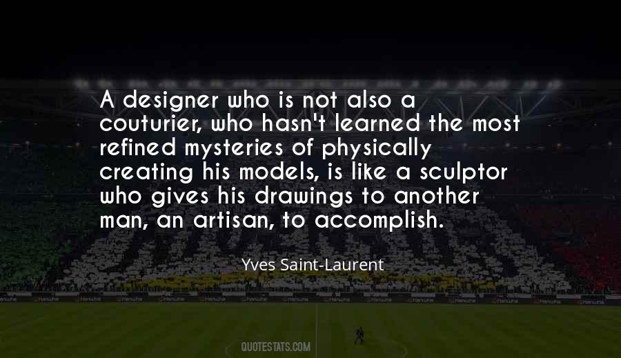 Quotes About Yves Saint Laurent #1706874