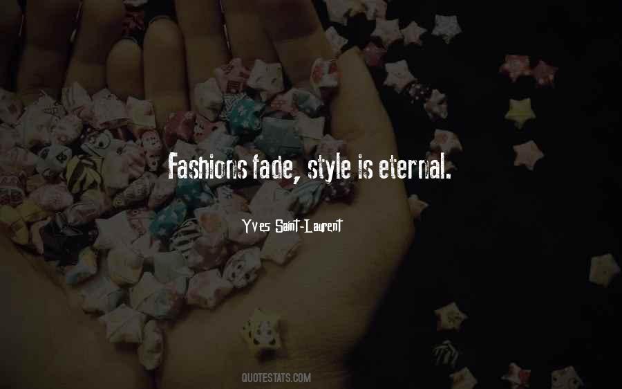 Quotes About Yves Saint Laurent #471578