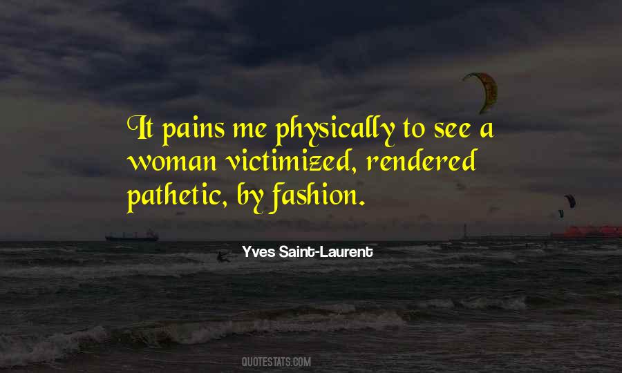 Quotes About Yves Saint Laurent #589769