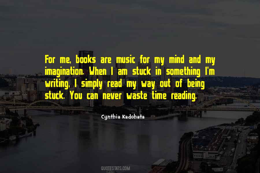 Reading And Music Quotes #1737015