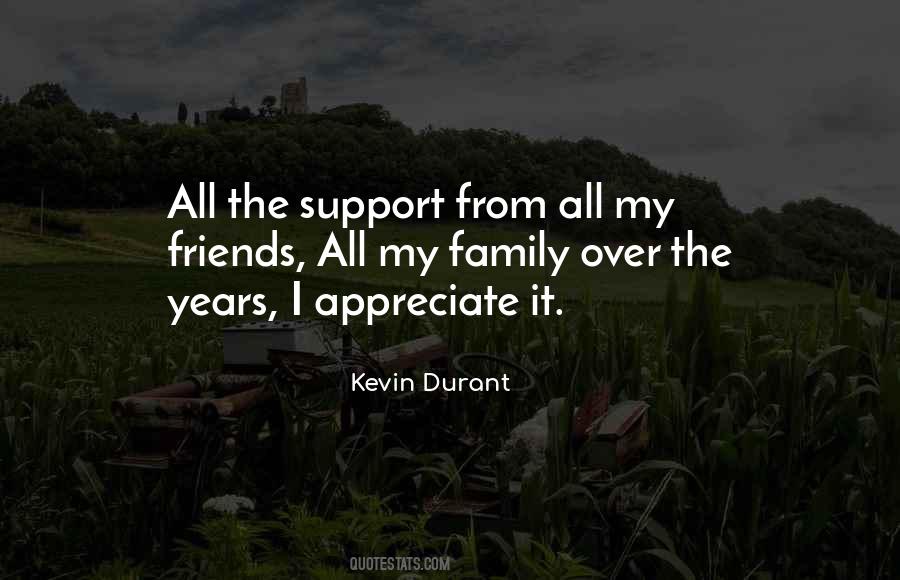Quotes About Support From Friends #1444735