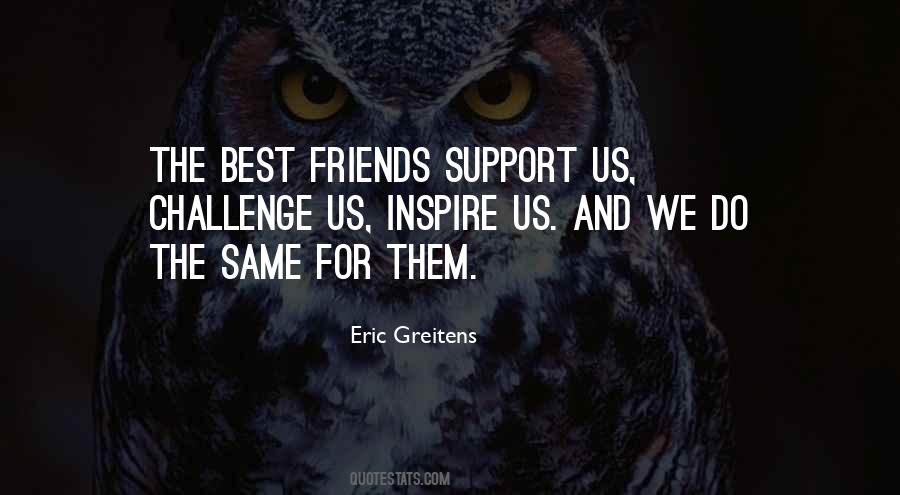 Quotes About Support From Friends #327049
