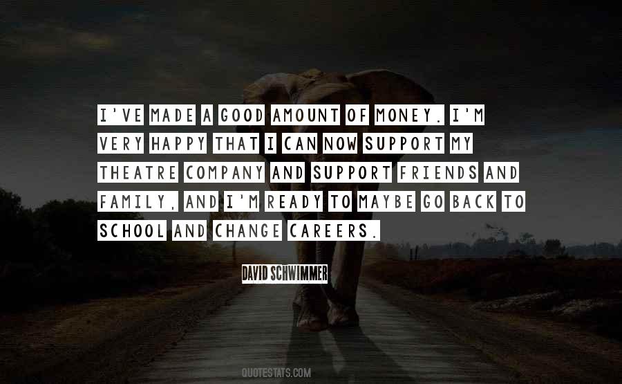 Quotes About Support From Friends #422193