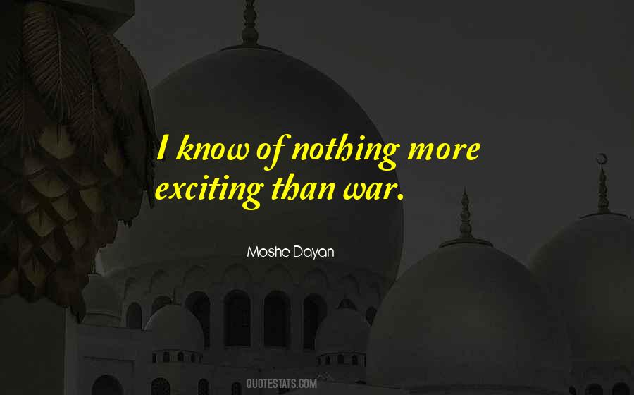 Quotes About Moshe Dayan #411655