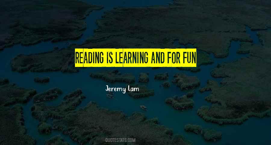 Reading For Fun Quotes #794449