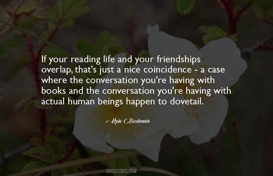 Reading Life Quotes #1082029
