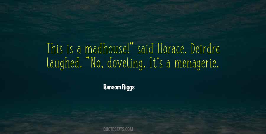 Quotes About Horace #1611028