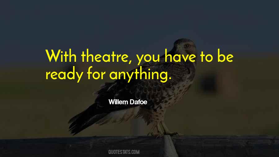 Ready For Anything Quotes #1464690