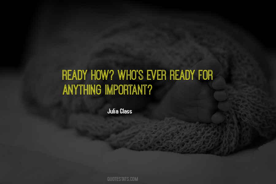 Ready For Anything Quotes #325168