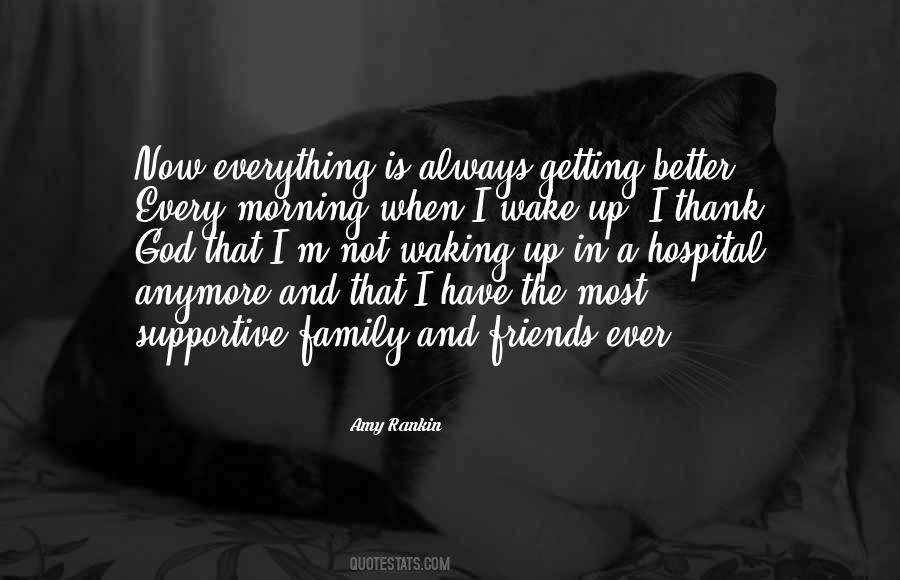 Quotes About Support From Family And Friends #1279972