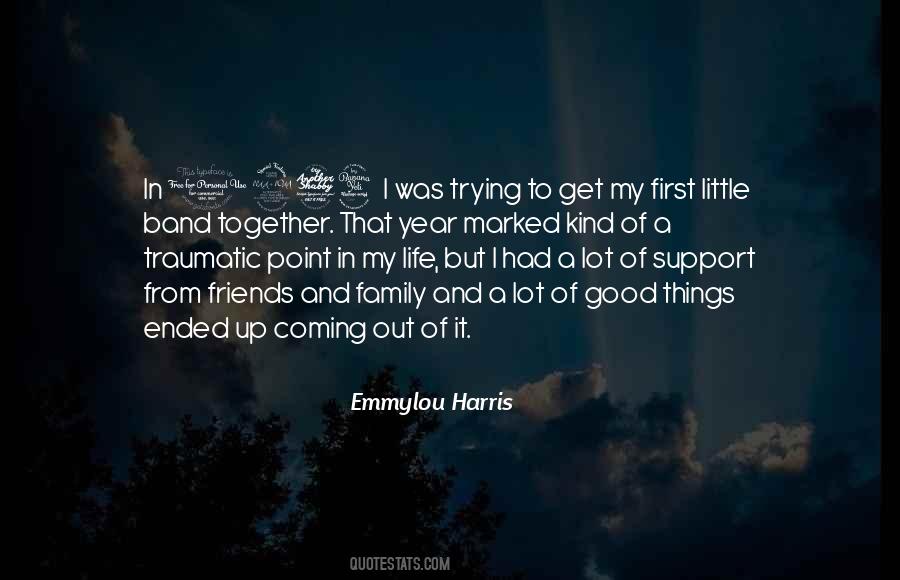 Quotes About Support From Family And Friends #1356452