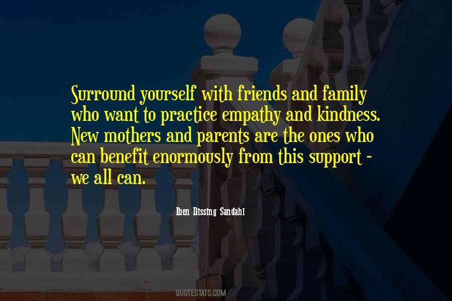 Quotes About Support From Family And Friends #1551669