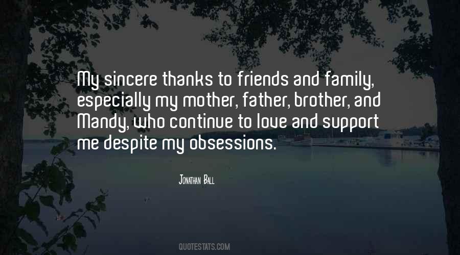 Quotes About Support From Family And Friends #434862
