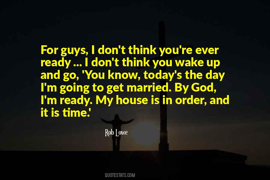 Ready To Get Married Quotes #1812224