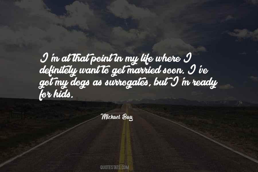 Ready To Get Married Quotes #629585