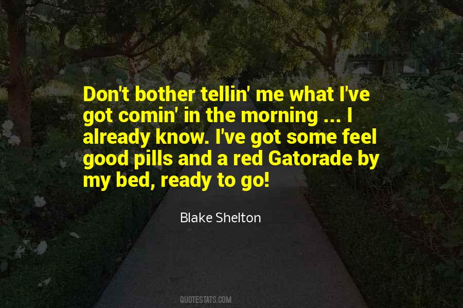 Ready To Go To Bed Quotes #1541310