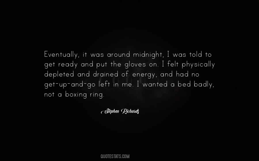 Ready To Go To Bed Quotes #502433