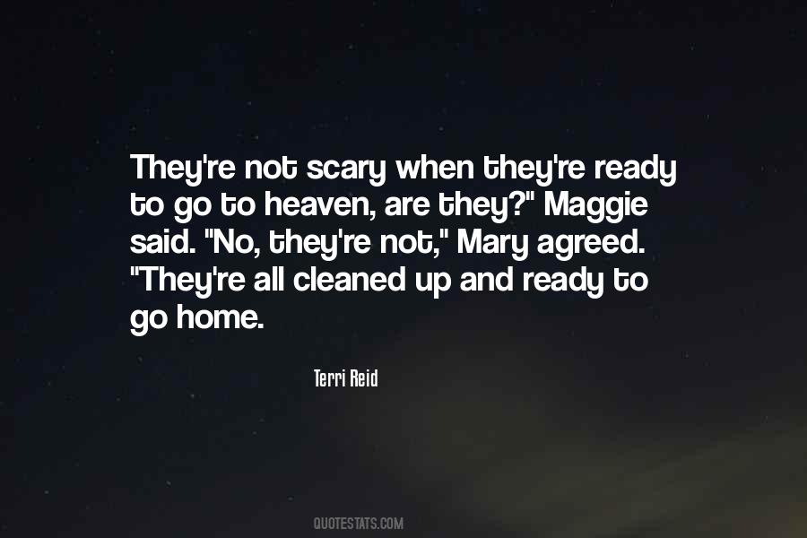Ready To Go To Heaven Quotes #1310257
