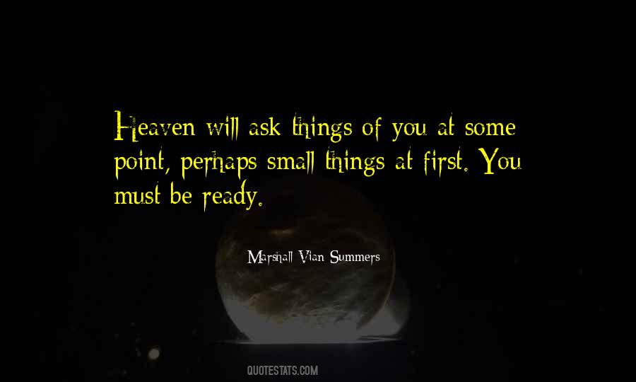 Ready To Go To Heaven Quotes #1529962