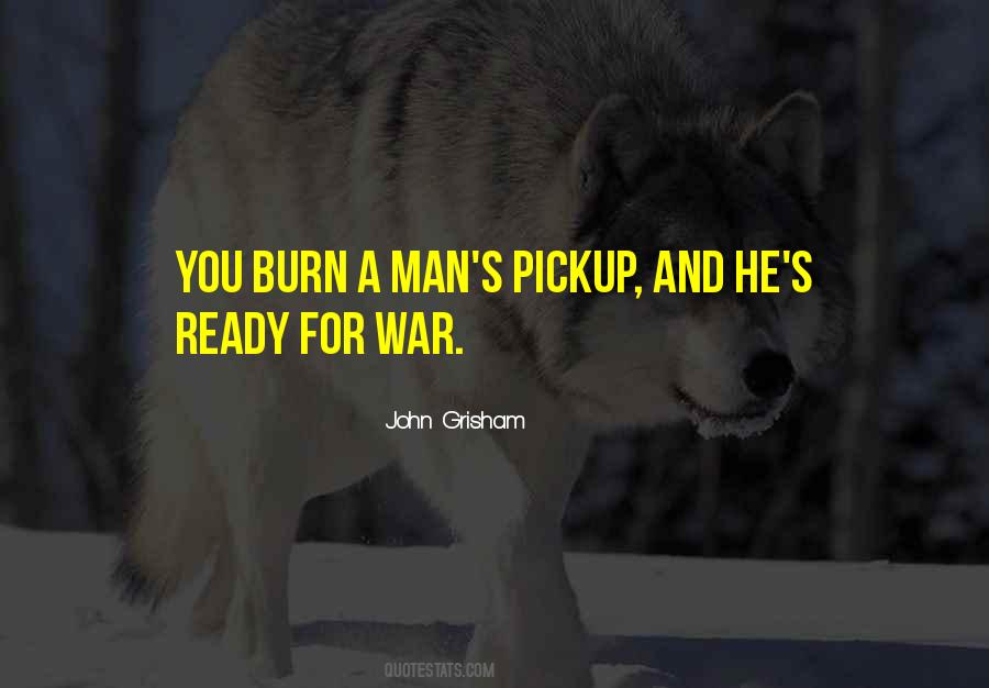 Ready To Go To War Quotes #1097534