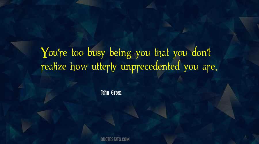 Quotes About Being Busy #246560