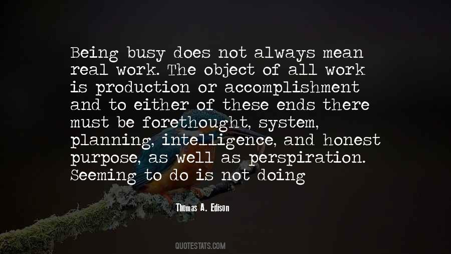 Quotes About Being Busy #352949