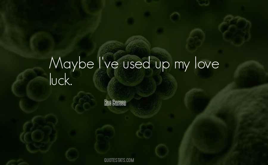 Reaffirming Love Quotes #1519888