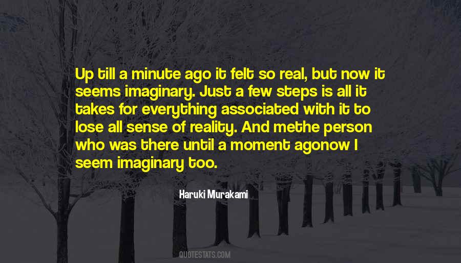 Real And Imaginary Quotes #690237