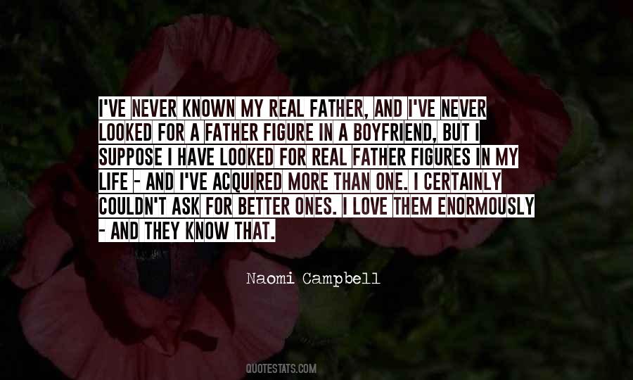 Real Father Quotes #336235