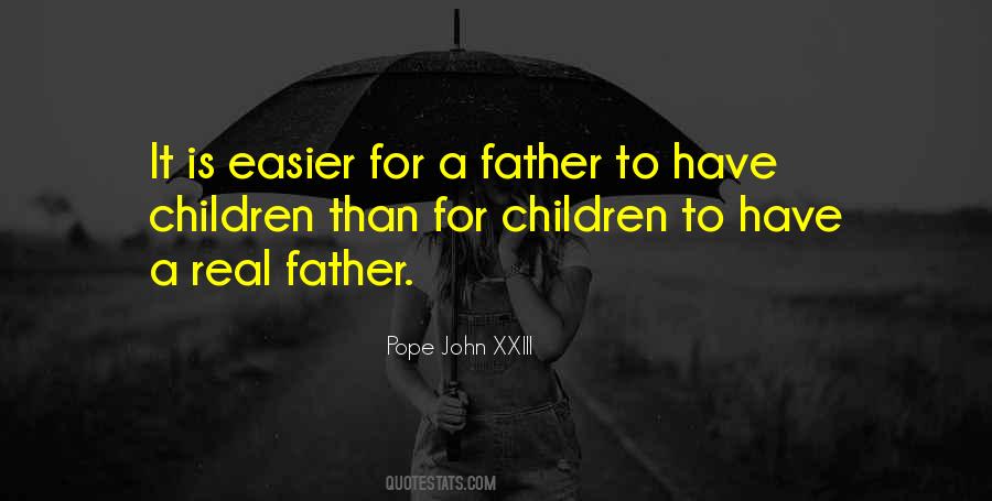 Real Father Quotes #661152