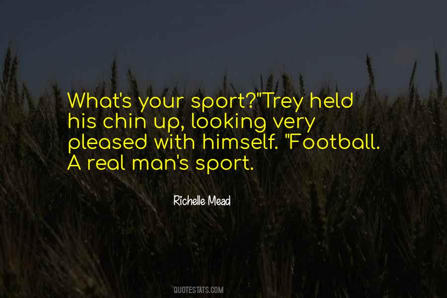 Real Football Quotes #1664541