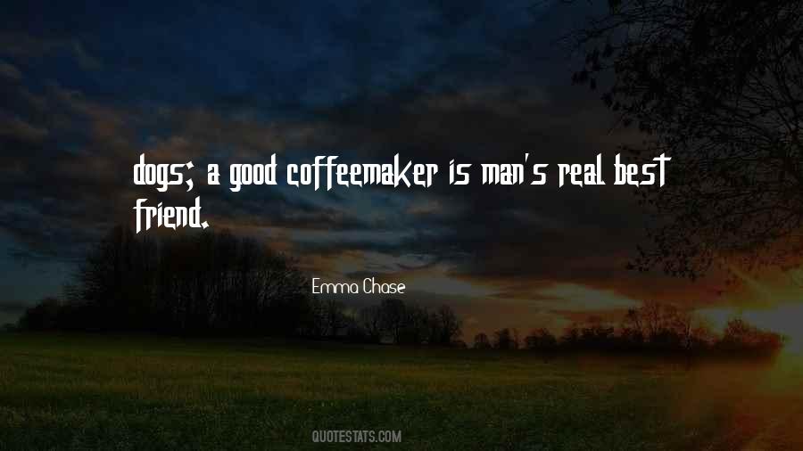 Real Good Man Quotes #1105686