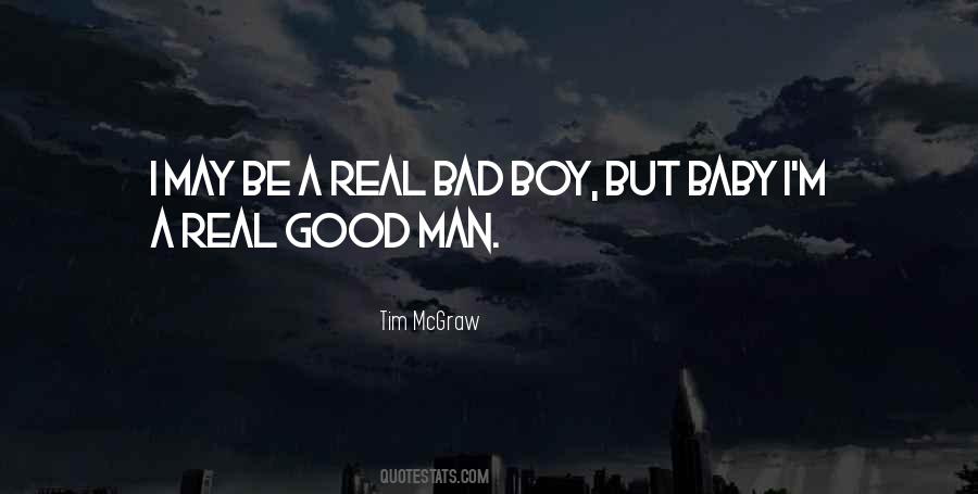 Real Good Man Quotes #380366