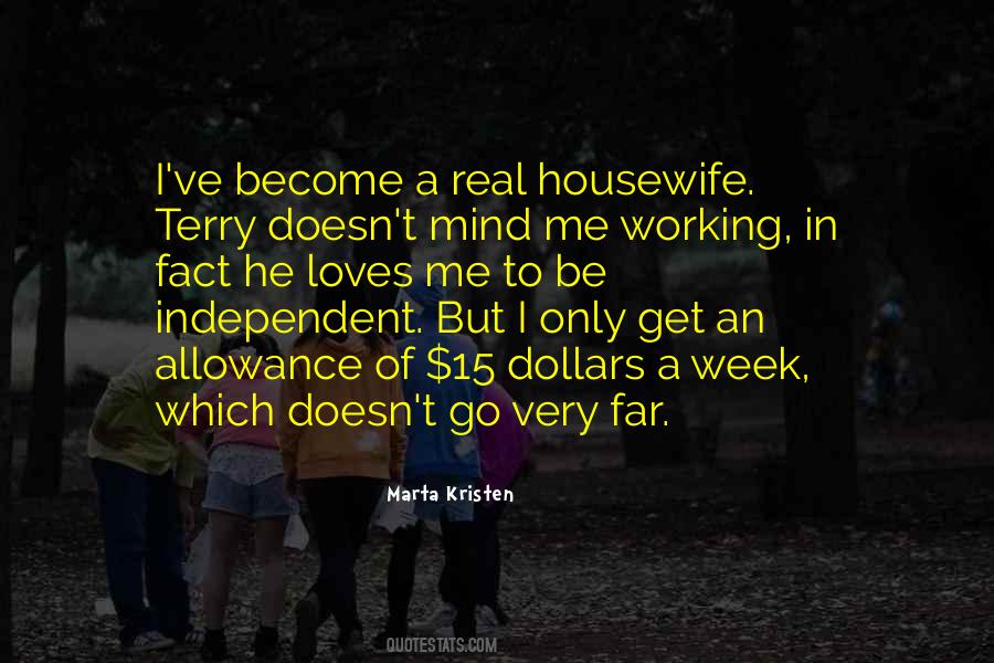 Real Housewife Quotes #697234