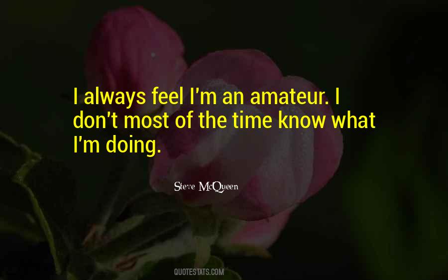 Quotes About Amateur #1161297