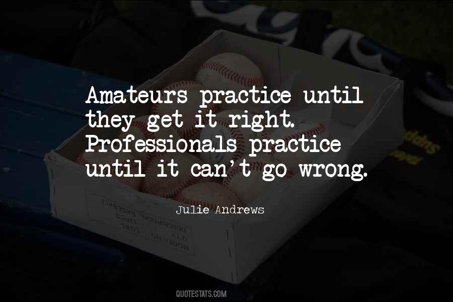 Quotes About Amateurs #531094