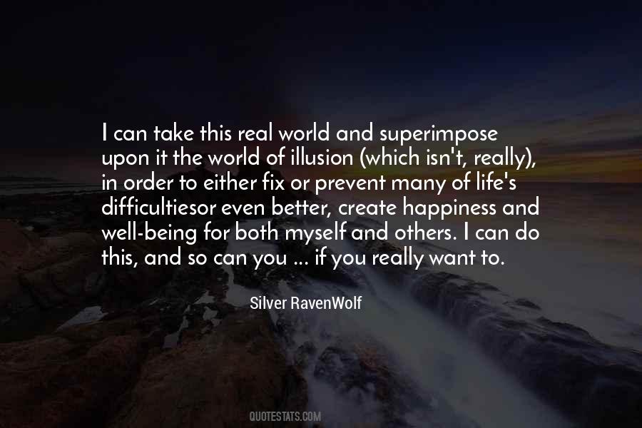 Real Life Happiness Quotes #1569392