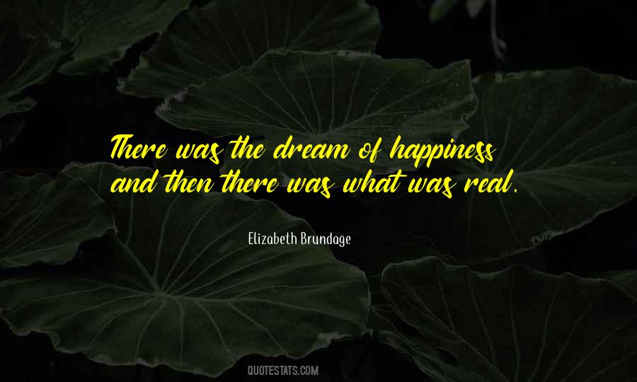 Real Life Happiness Quotes #887171