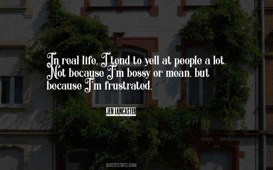 Real Life Life Quotes #12136
