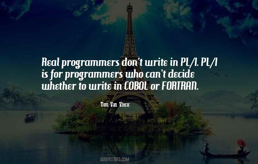 Real Programmers Quotes #345083
