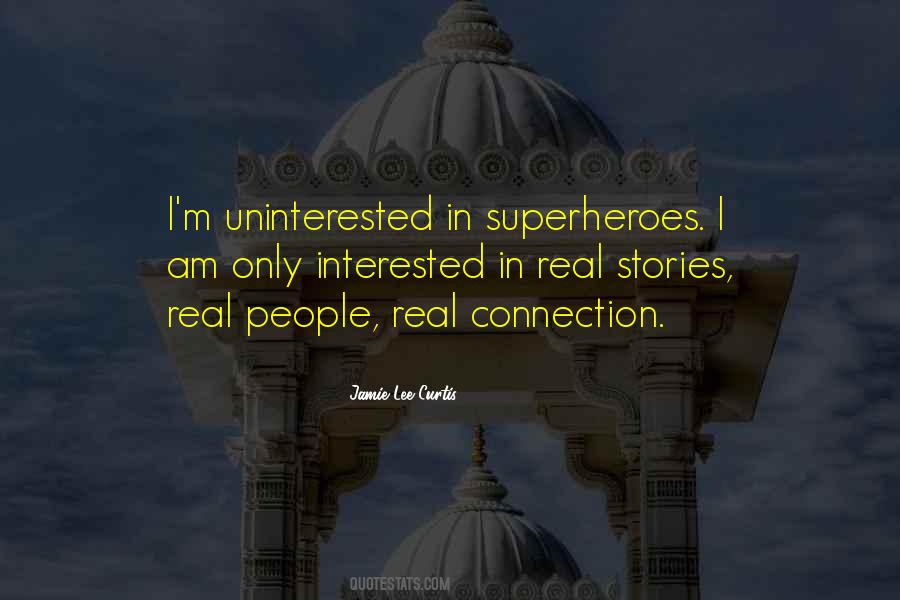 Real Superheroes Quotes #1059759