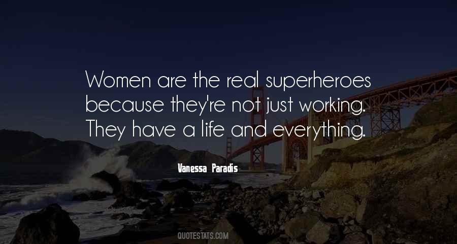 Real Superheroes Quotes #333664