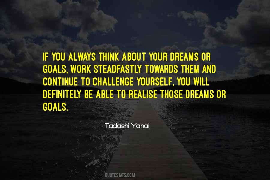 Realise Your Dreams Quotes #291009