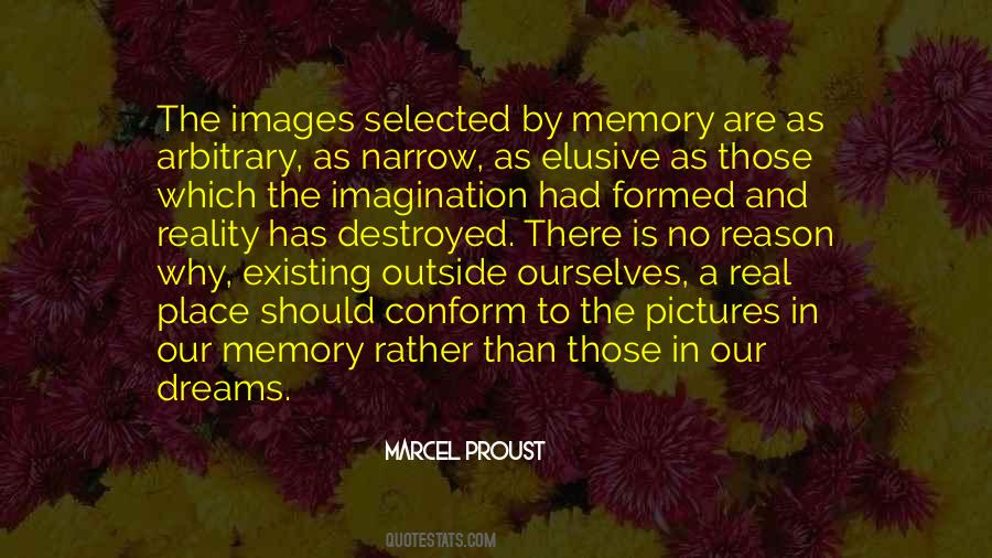 Reality And Memory Quotes #1443259