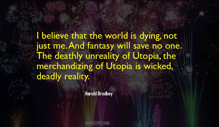 Reality And Unreality Quotes #1338970