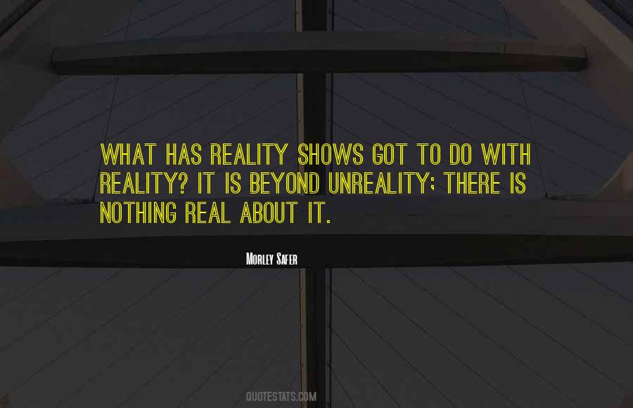 Reality And Unreality Quotes #1738324