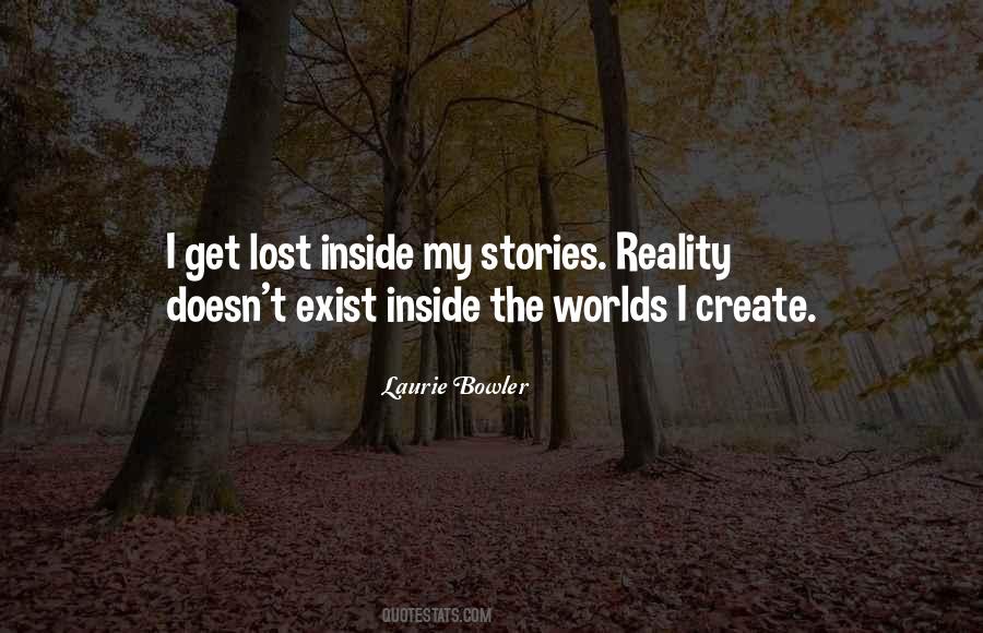 Reality Doesn't Exist Quotes #1230384