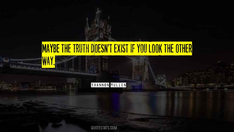 Reality Doesn't Exist Quotes #993819