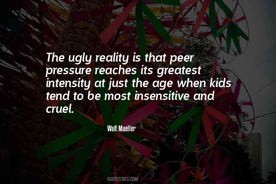 Reality Is Cruel Quotes #1473646